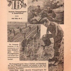 Russian Leaflet - IB ILLUSTRIERTES BLATT - Deutsche Kriegsgefangene in Sowjetruɮland - Mai 1943. Nr 4