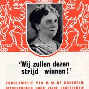 Allied Leaflet - 'Wij zullen deze strijd winnen' Proclamatie van H.M. de Koningin'.