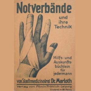 Notverbände und ihre Technik - 1942