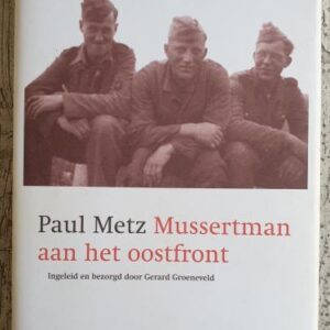 Paul Metz Mussertman aan het Oostfront - Zeldzaam boekje