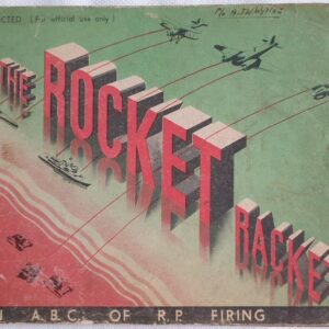 Booklet of A.J.W. Wijting (Dutch resistance, Engelandvaarder and 62 and 322 Sqn. Pilot) The Rocket Racket - An A.B.C. of Rocket Projectile Firing