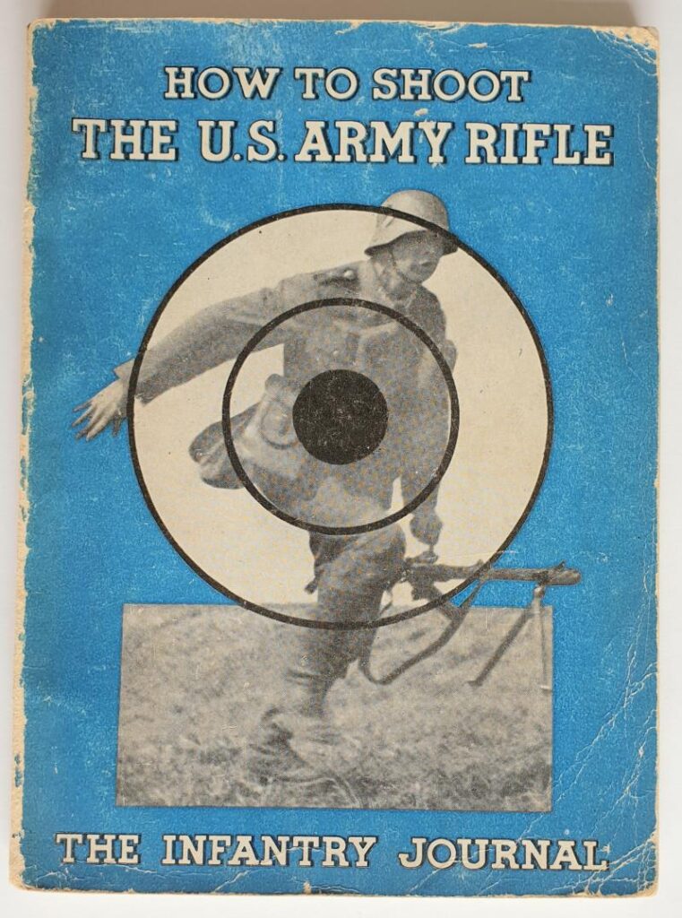 Booklet "How To Shoot The U.S. Army Rifle - The Infantry Journal"