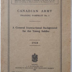 Canadian Army Training Pamphlet No. 1 - 1940