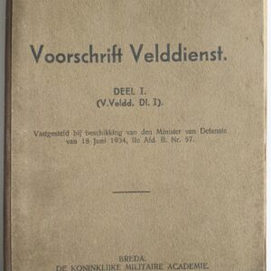 Voorschrift No. 41 Deel 1 - Voorschrift Velddienst - Dutch Army.