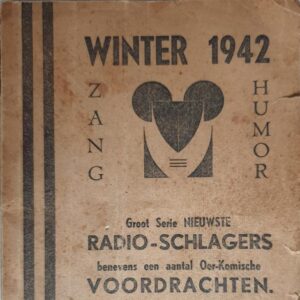 Winter 1942 - Radio-schlagers benevens een aantal Oer-Komische Voordrachten.