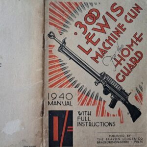 .300 Lewis MG for the Home Guard Manual - 7nd Edition 1943