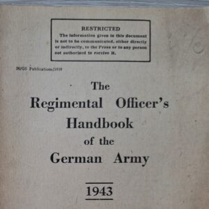 The Regimental Officer's Handbook of the German Army - 1943