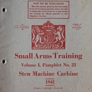 Small Arms Training No22 - Sten Machine Carbine - 1942