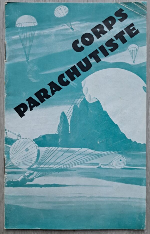 Corps Parachutiste - French information brochure about the Britisch paratroopers, 1943/4